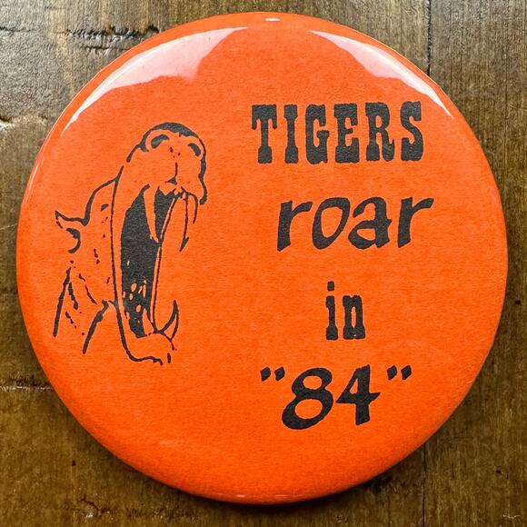 Vintage MLB  Detroit Tigers "Tigers Roar in '84" Championship Pinback Button - Picture 1 of 3
